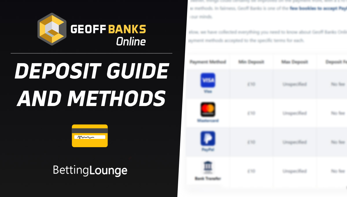 Geoff Banks deposit guide