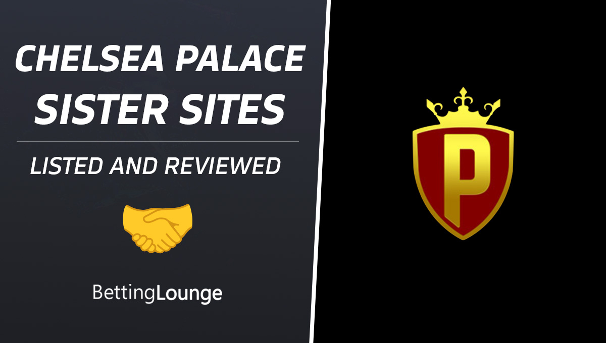 Chelsea Palace sister sites