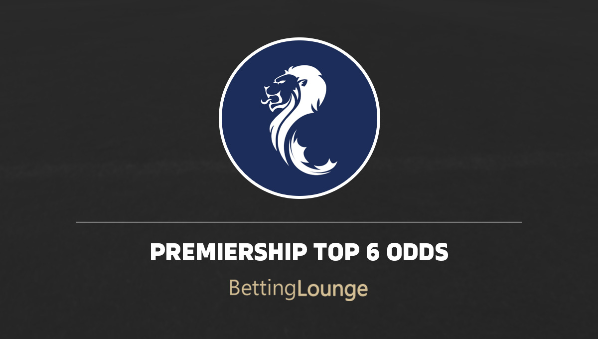 Premiership top 6 odds