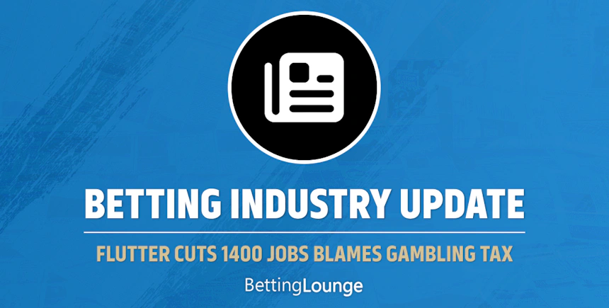 Flutter to cut 1400 jobs, blames UK gambling tax hike
