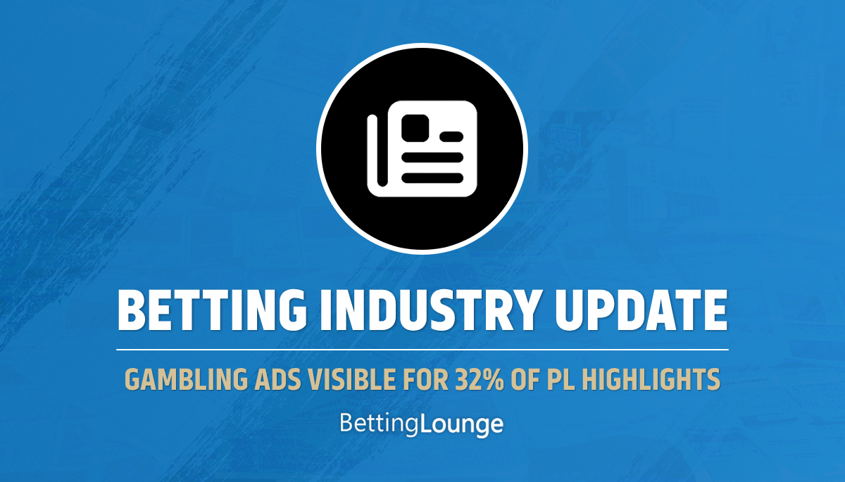 Gambling ads visible for 32% of PL highlights on Youtube