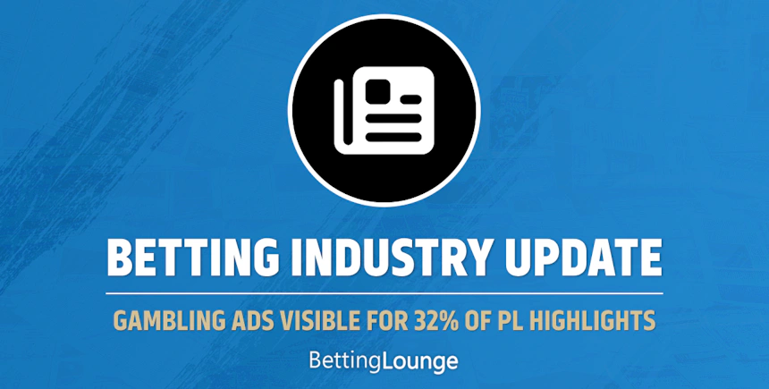 Gambling ads visible for 32% of PL highlights on Youtube