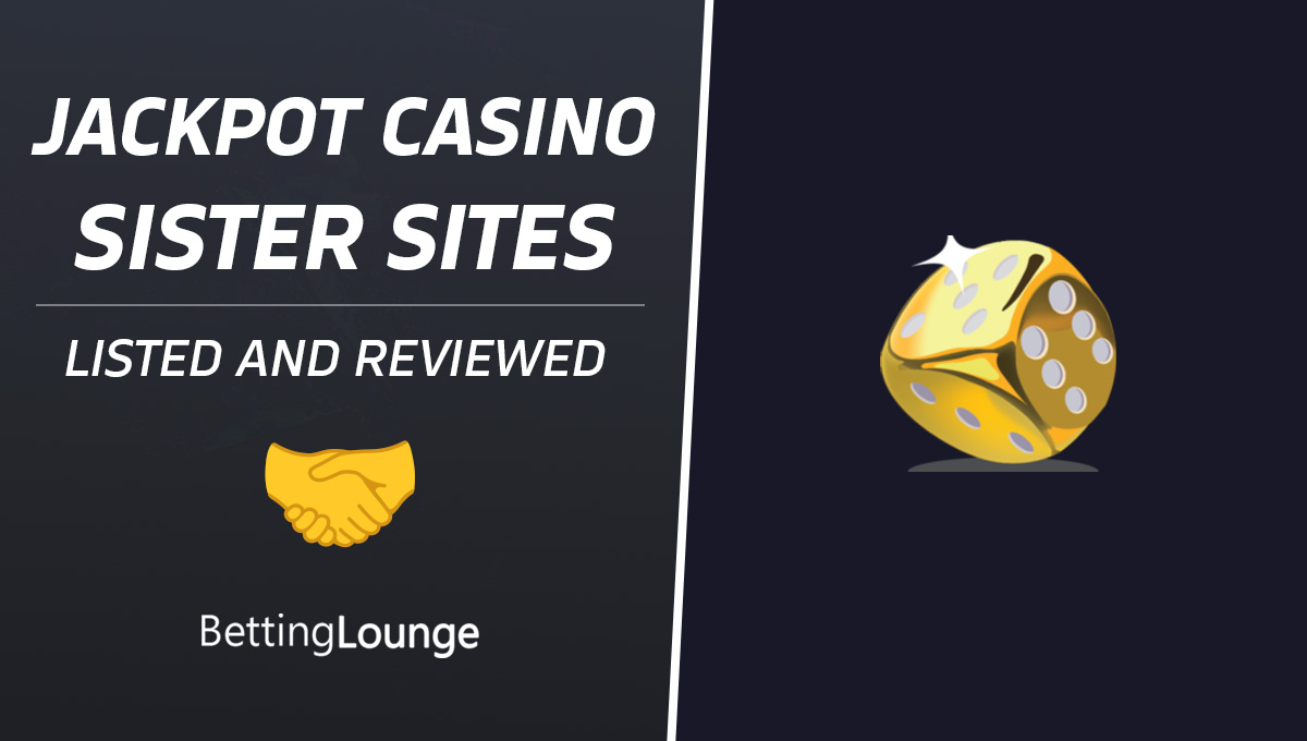 Jackpot Casino sister sites