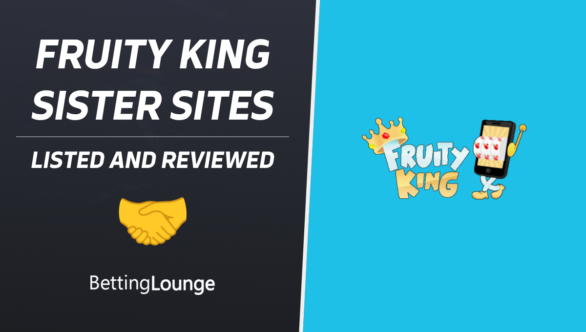 Fruity King sister sites