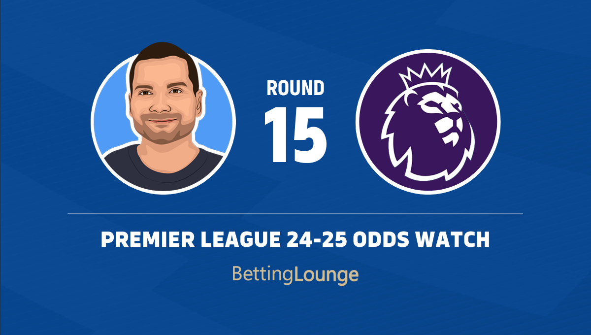 Premier League round 15 odds watch.