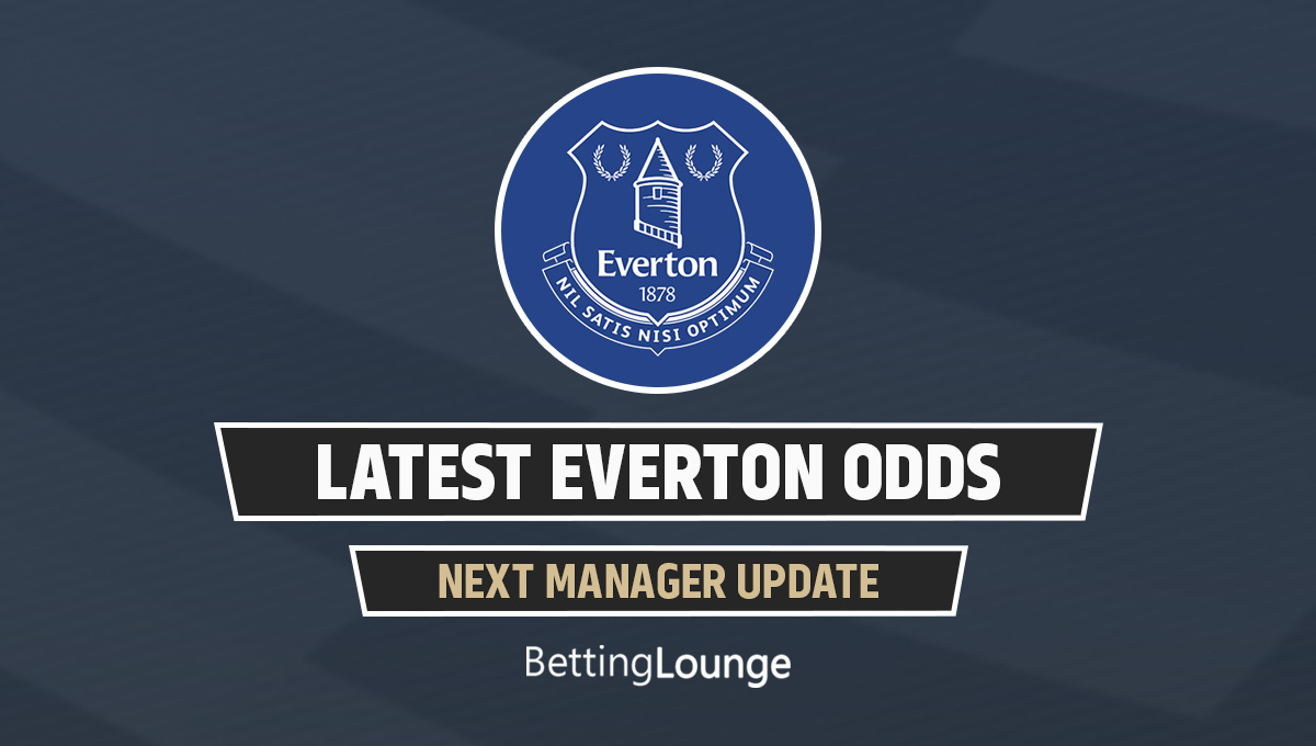Next Everton Manager Odds Update