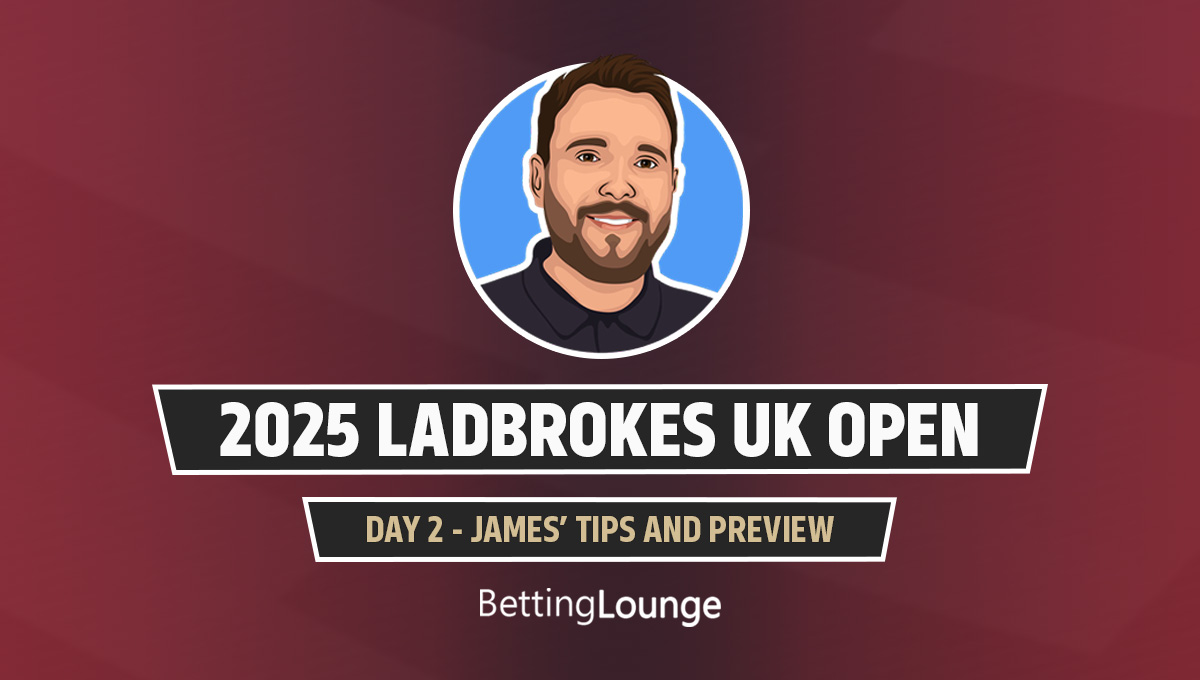 Ladbrokes UK Open 2025 day 2 tips