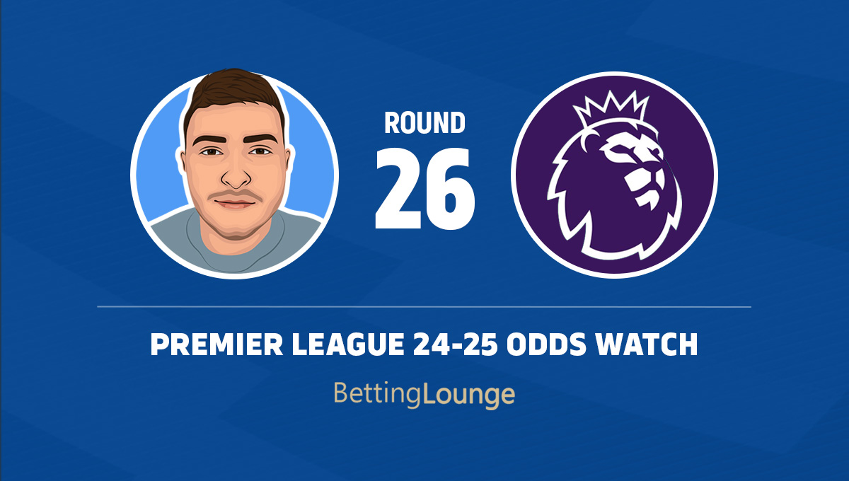 Premier League round 26 odds watch