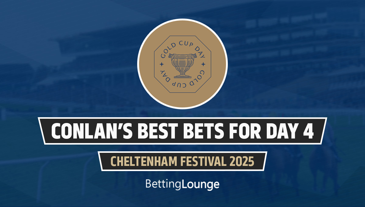 Cheltenham 2025 day 4 best bets