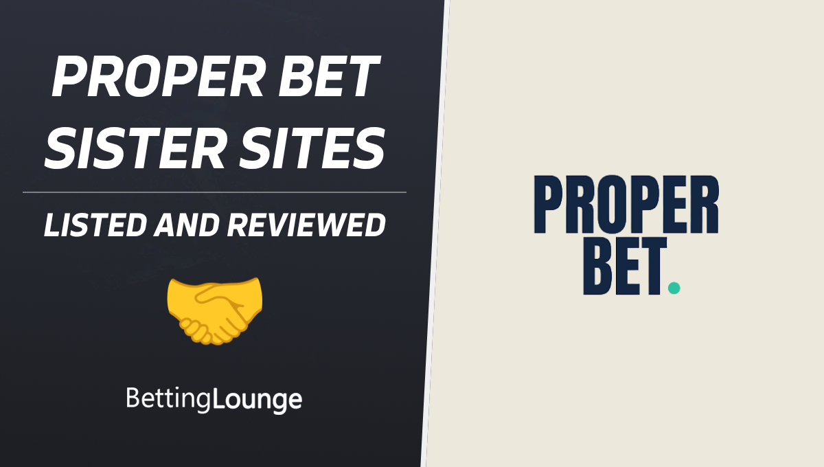 Proper Bet sister sites
