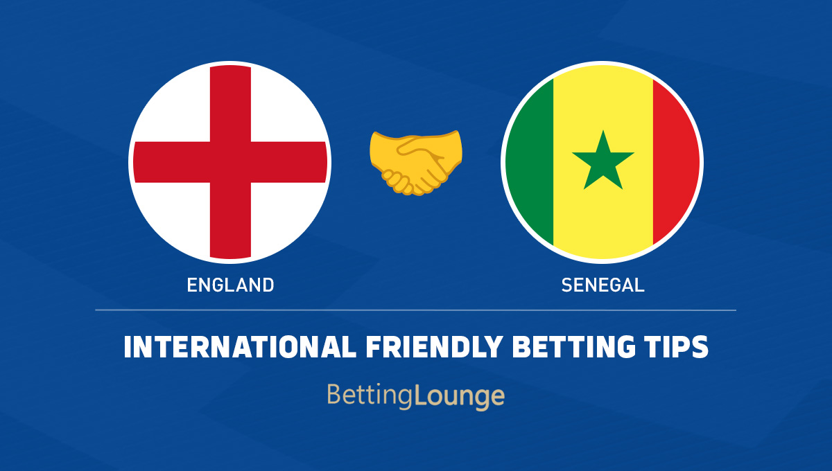 England-Senegal friendly tips