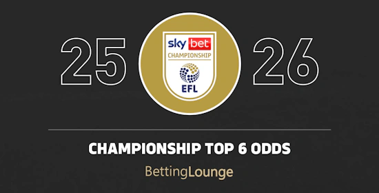 Championship Top 6 Finish Betting odds