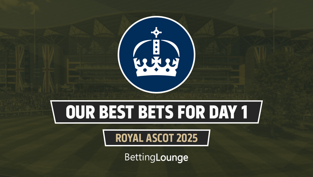 Best bets day 1 royal ascot 2025