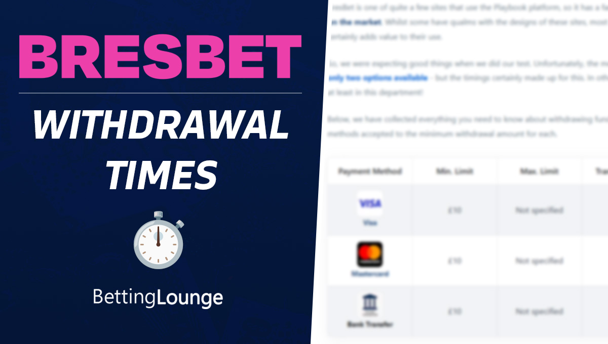 BresBet withdrawal time