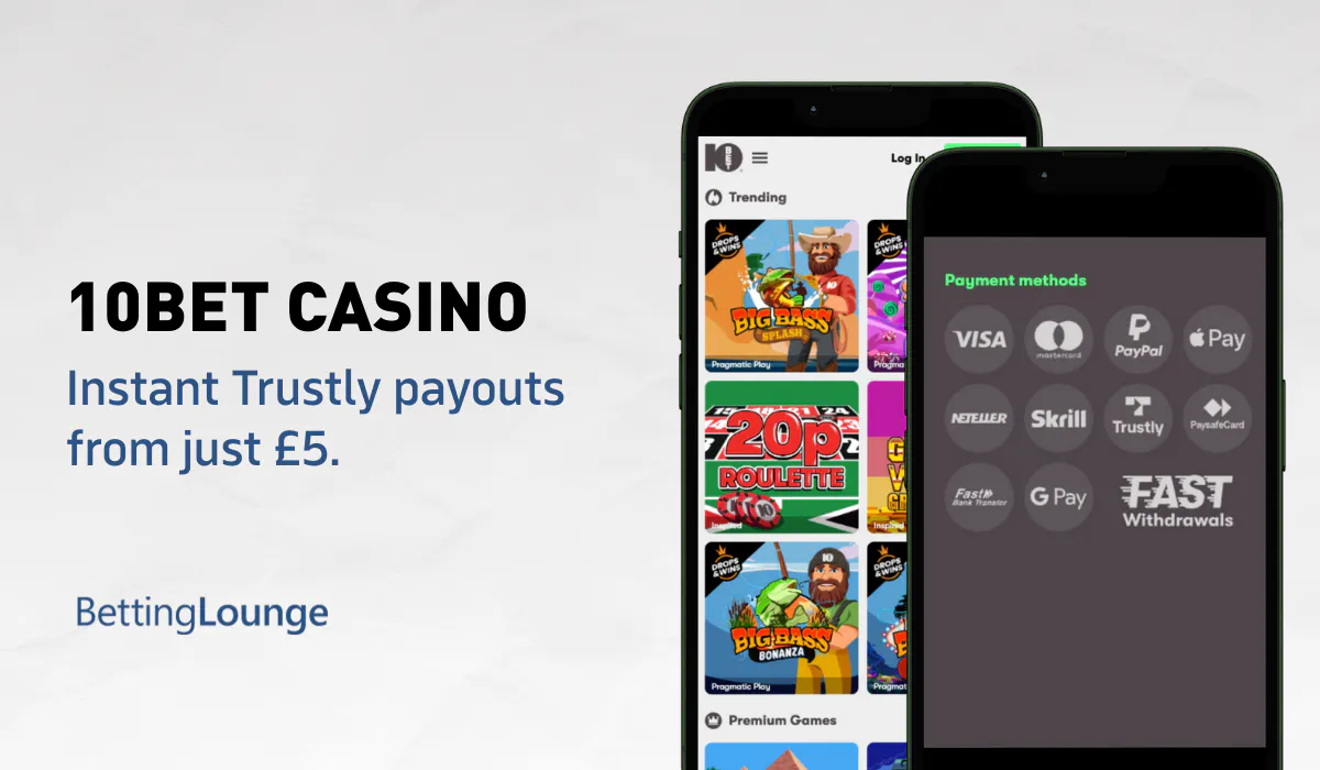 Instant £5 Trustly withdrawals at 10bet Casino