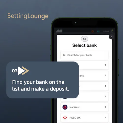 step 3: find your bank and make a deposit