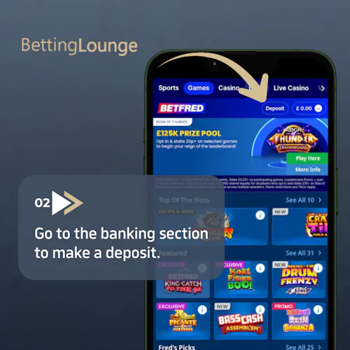 Step 2: Go to the banking section to make a deposit