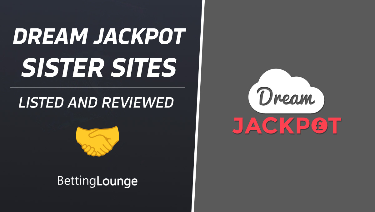 Dream Jackpot sister sites