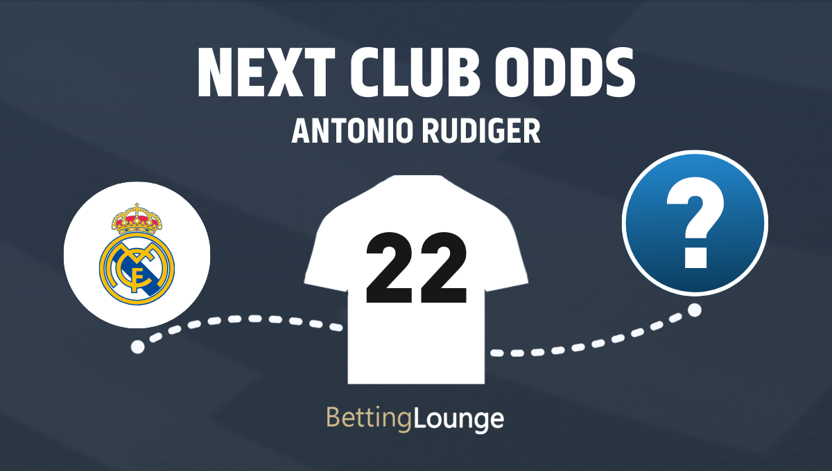 Antonio Rudiger next club betting odds