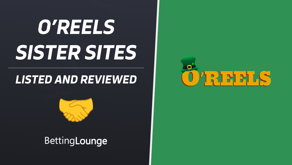 O'Reels Casino sister sites