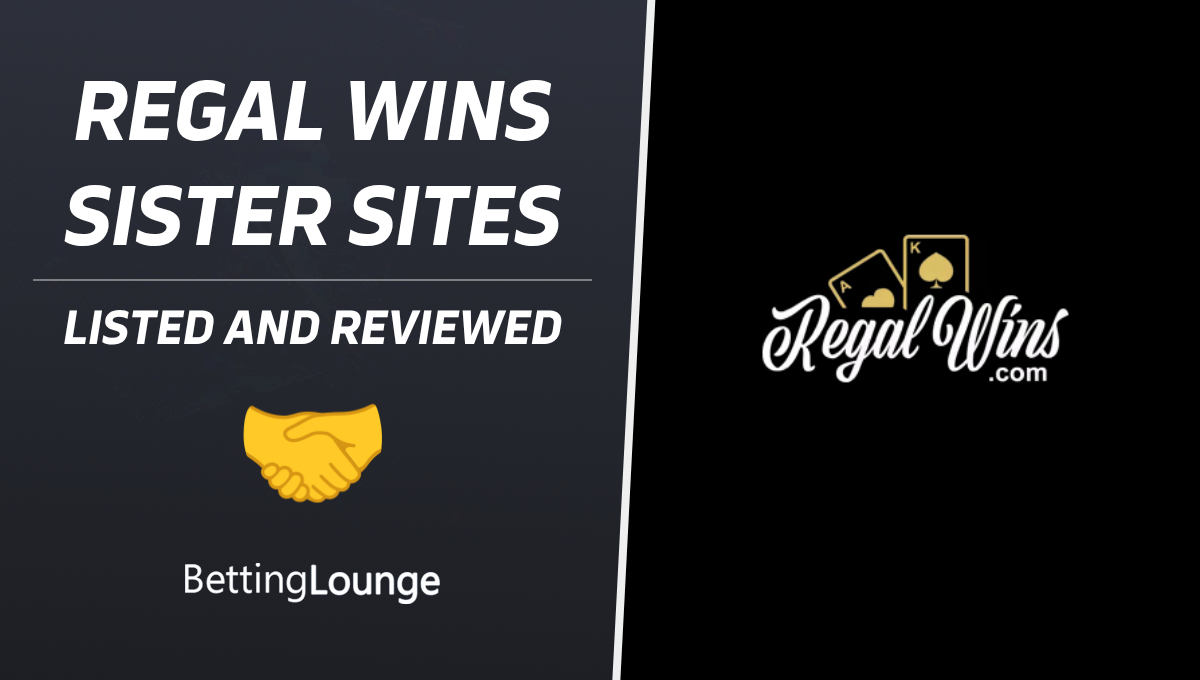 Regal Wins sister sites