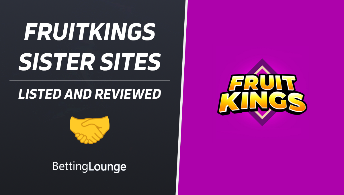 Fruitkings sister sites