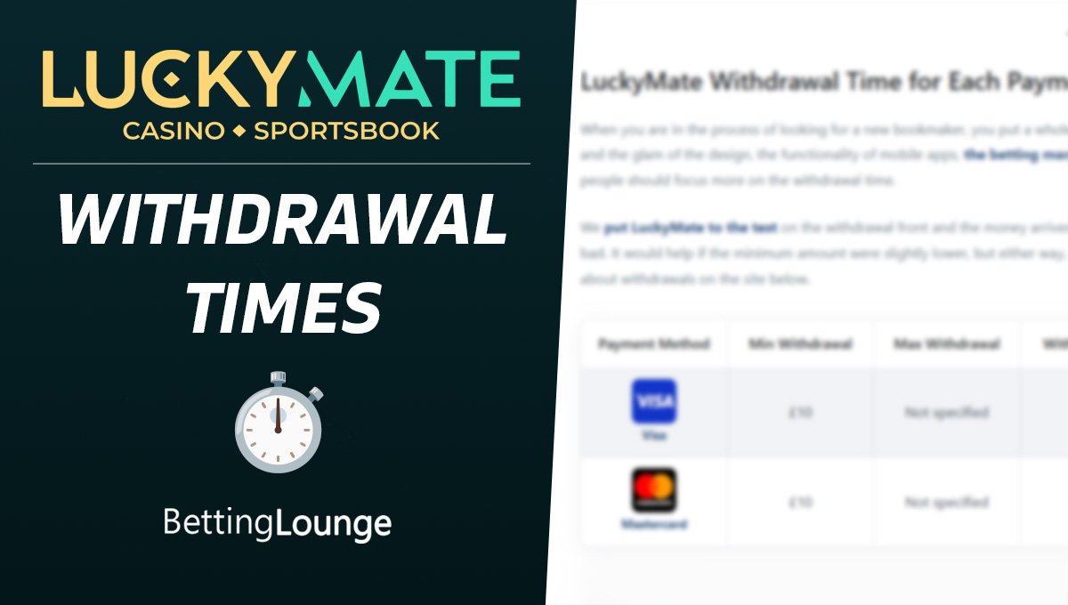 LuckyMate withdrawal time