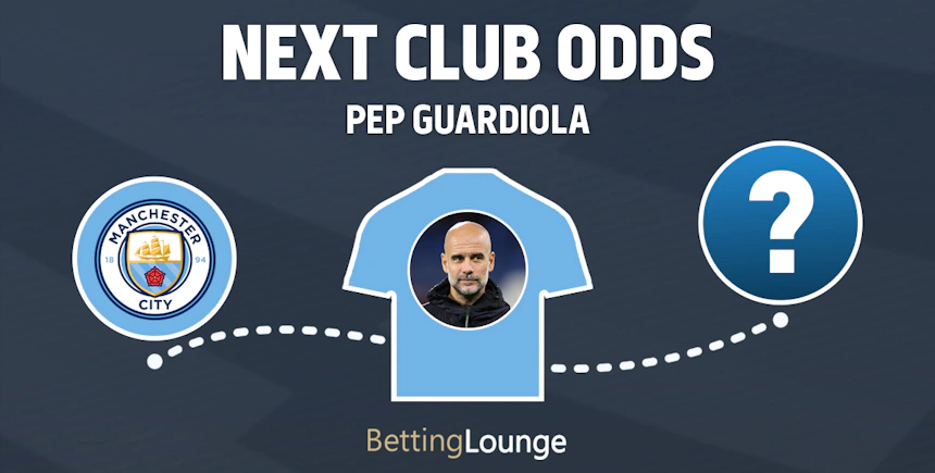 Pep Guardiola Next Club Odds