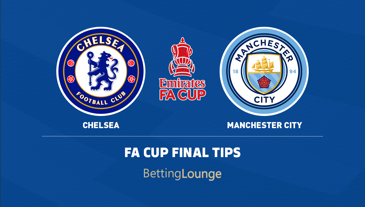 Chelsea Man City FA Cup Final tips