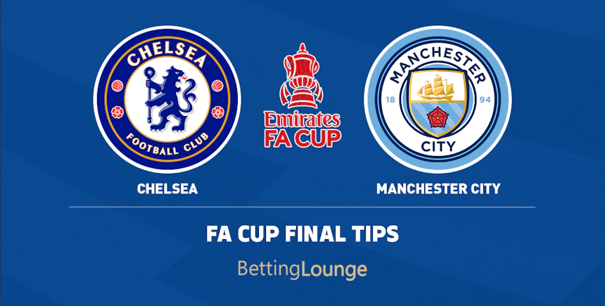 Chelsea Man City FA Cup Final tips