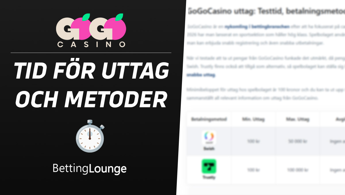 GoGoCasino uttagstid