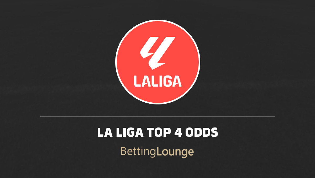 La Liga Top 4 Odds