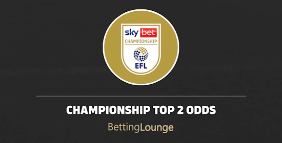 Championship top 2 finish betting odds