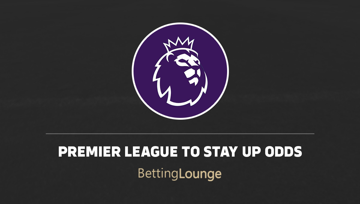 Premier League to stay up odds