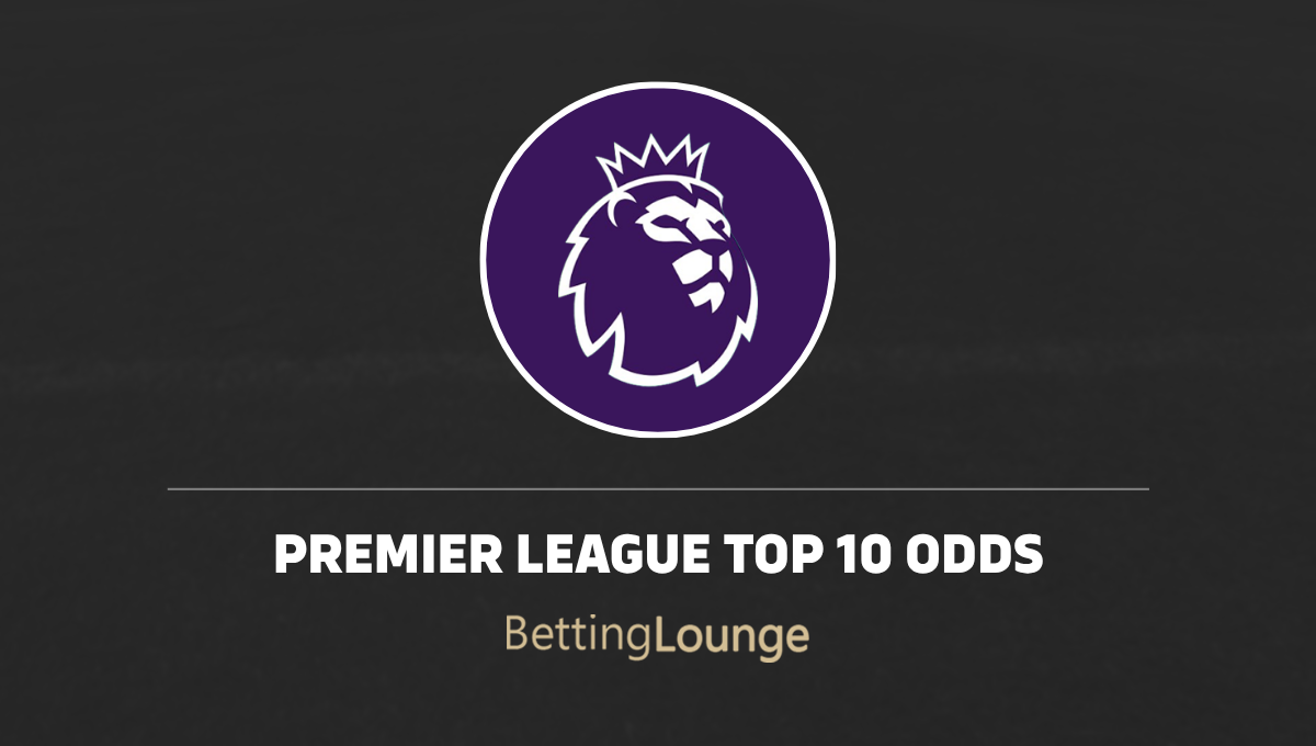 Premier League top 10 finish betting odds