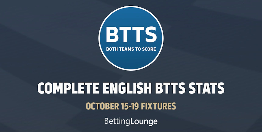 BTTS October 15-19 new
