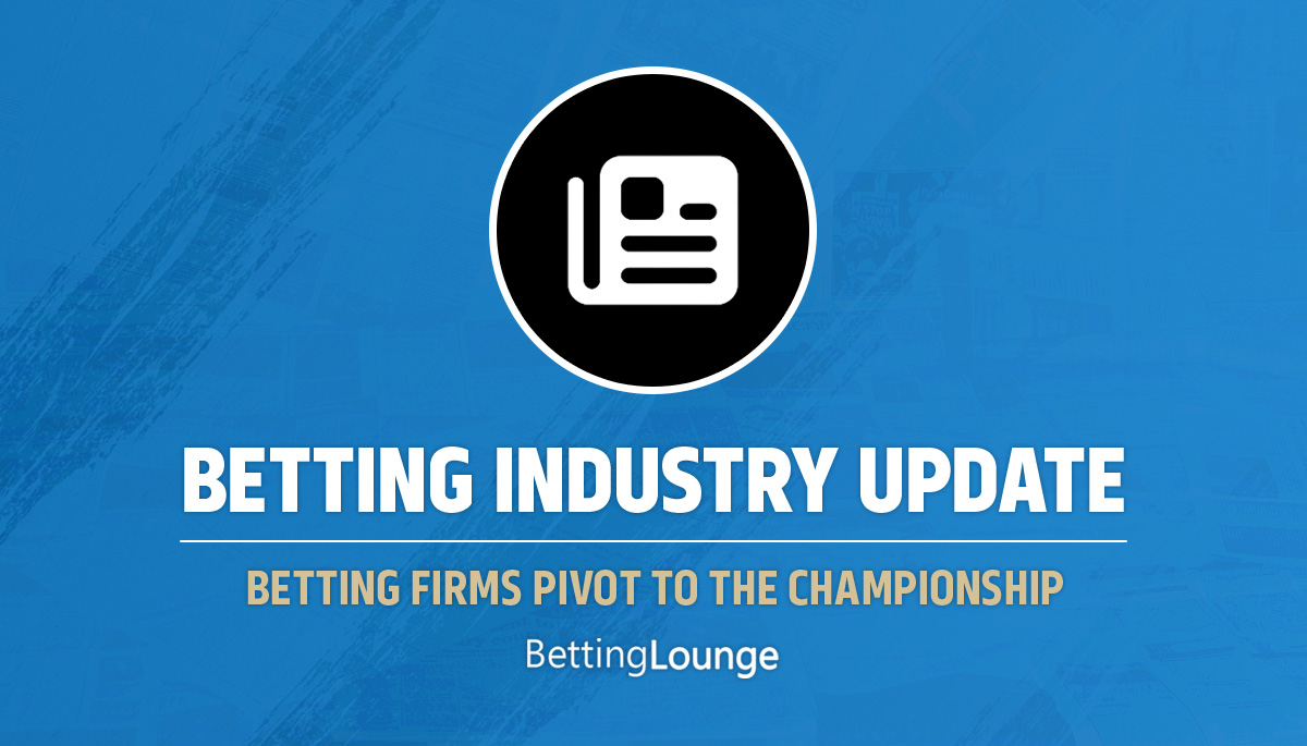 Betting forms pivot to Championship
