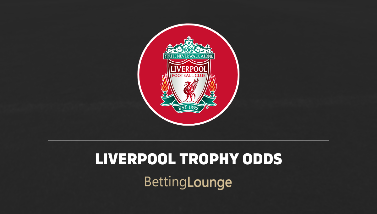 Liverpool trophy odds