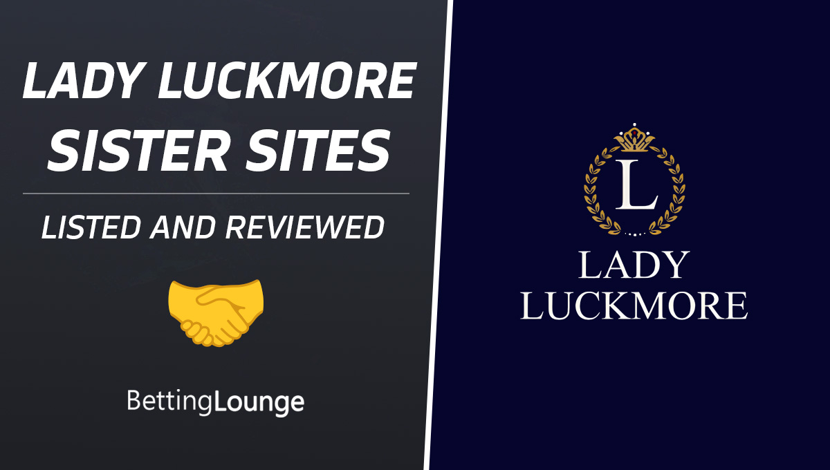 Lady Luckmore sister sites