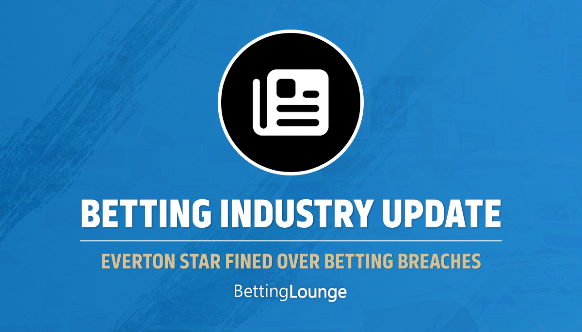 Everton star fined over betting breaches