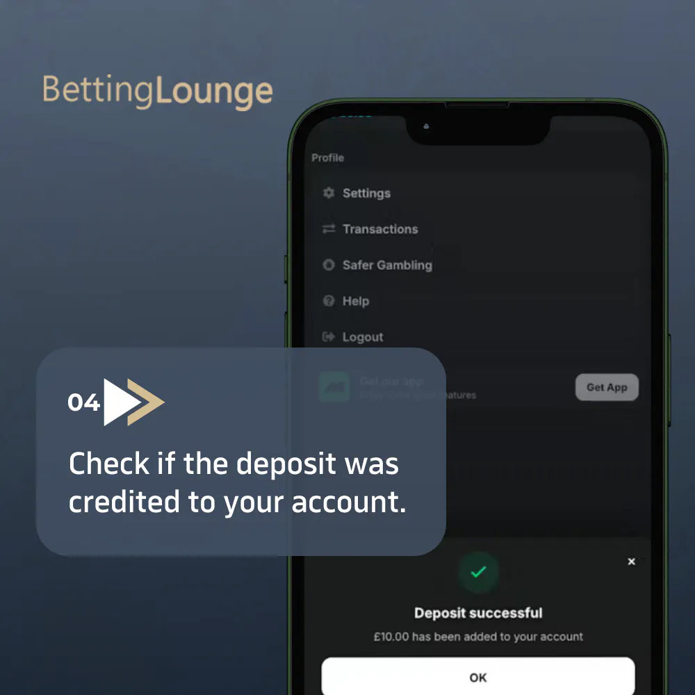 step 4: check if the deposit was credited to your account