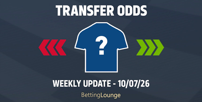 Transfer odds updates July 14 2026