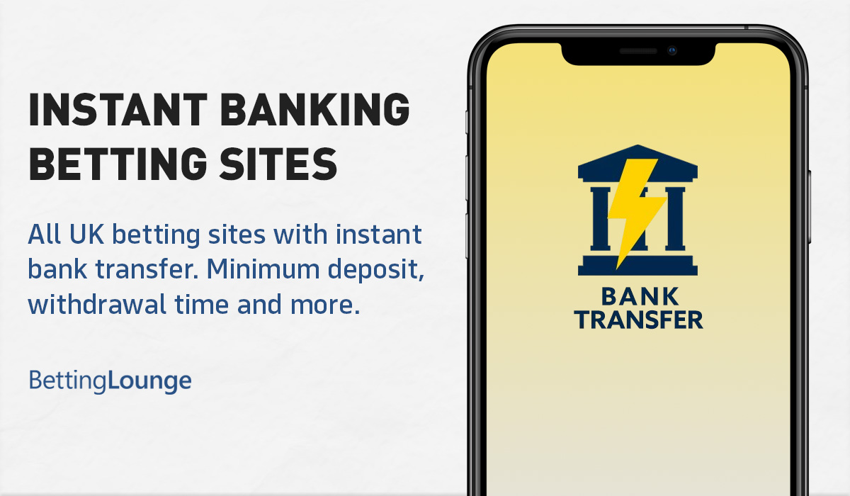 instant banking betting sites