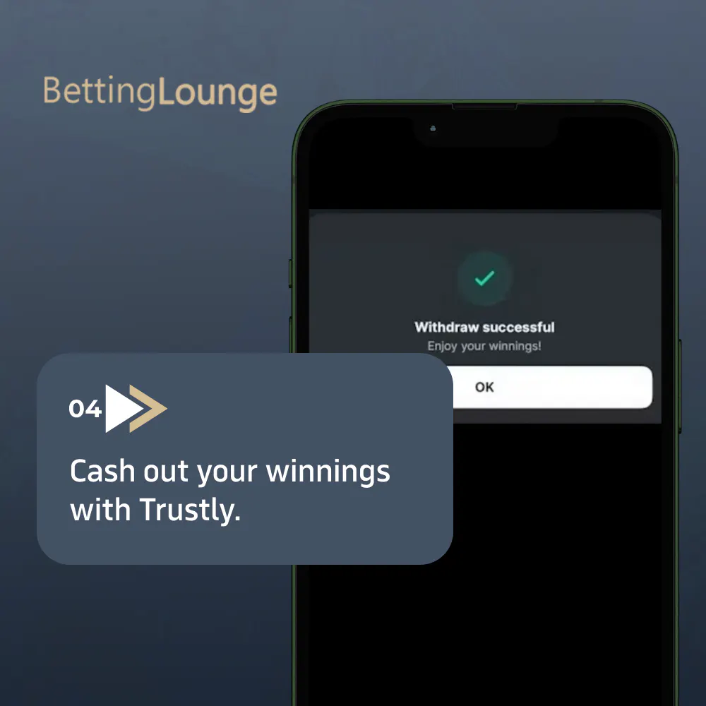 step 4: withdraw your winnings with Trustly